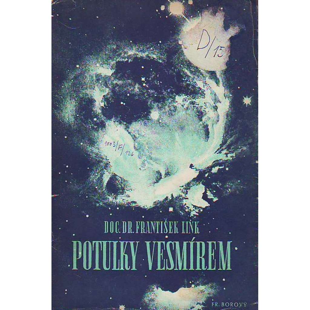 Potulky vesmírem (vesmír, astrologie, sluneční soustava, mj. i Albert Einstein)